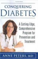 Conquering Diabetes: A Cutting-Edge, Comprehensive Program for Prevention and Treatment 1594630038 Book Cover