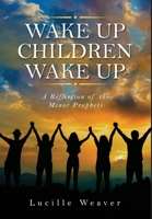 WAKE UP CHILDREN WAKE UP 1948000520 Book Cover