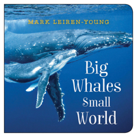 Big Whales, Small World 1459825020 Book Cover