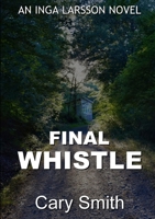 Final Whistle 0244820996 Book Cover