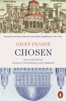 Chosen: Lost and Found between Christianity and Judaism 0241003261 Book Cover