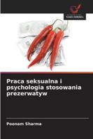 Praca seksualna i psychologia stosowania prezerwatyw 6209336817 Book Cover