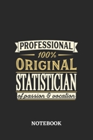 Professional Original Statistician Notebook of Passion and Vocation: 6x9 inches - 110 graph paper, quad ruled, squared, grid paper pages - Perfect Office Job Utility - Gift, Present Idea 1696769310 Book Cover