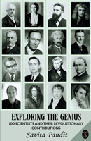 Exploring The Genius 100 Scientists And Their Revolutionary Contributions B0CWS8T5DF Book Cover