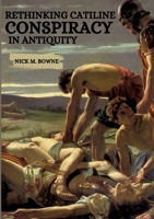 Rethinking Catiline Conspiracy in Antiquity 3384214196 Book Cover