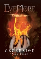 Evemore Knight of Light: Ascension 1669833135 Book Cover