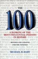 The 100: A Ranking of the Most Influential Persons in History 0806513500 Book Cover
