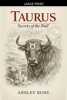 Taurus: Secrets of the Bull B0GTW6PL3V Book Cover