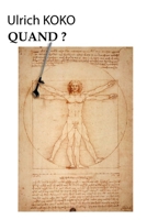 Quand? B0C9S99SZQ Book Cover