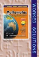 Mathematics for the International Student : Mathematical Studies: Worked Solutions 192150014X Book Cover