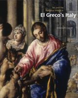 Art and the Religious Image in El Greco's Italy 0271060549 Book Cover