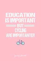 Cycling Journal: Cycling Bike Education Humor Sarcastic Funny Christmas Gift - Pink Dotted Dot Grid Bullet Notebook - Diary, Planner, Gratitude, Writing, Goal, Log Journal - 6x9 120 pages 1678574848 Book Cover