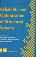 Reliability and Optimization of Structural Systems: Proceedings of the Sixth IFIP WG 7.5 Working Confe (IFIP Advances in Information and Communication Technology) 1475763972 Book Cover