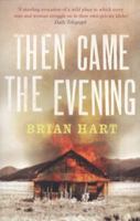 Then Came the Evening 1608194698 Book Cover