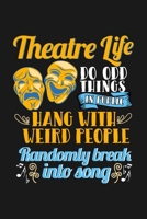 Theatre Life: KALENDER 2020/2021 mit Monatsplaner/Wochenansicht mit Notizen und Aufgaben Feld! Für Theater, Musical, Broadway Fans Schauspieler, ... Schauspieler Geschenk (German Edition) 1693537311 Book Cover