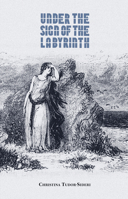 Under the Sign of the Labyrinth 1734976608 Book Cover