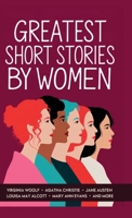 Greatest Short Stories by Women B0DYVJTGXS Book Cover