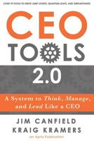 CEO Tools 2.0: A System to Think, Manage, and Lead Like a CEO 0997521074 Book Cover