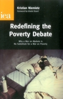 Redefining the Poverty Debate 0255366523 Book Cover