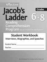 Affective Jacob's Ladder Reading Comprehension Program: Grades 6-8, Student Workbooks, Interviews, Biographies, and Speeches 161821957X Book Cover
