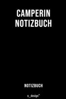 Notizbuch f�r Camperin: Originelle Geschenk-Idee [120 Seiten liniertes blanko Papier] 1692988573 Book Cover