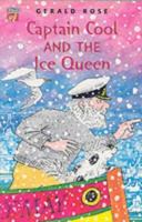 Captain Cool and the Ice Queen (Cambridge Reading) 052155649X Book Cover