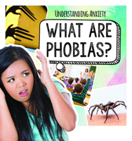 What Are Phobias? 1725317990 Book Cover