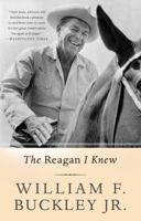The Reagan I Knew 0465018025 Book Cover