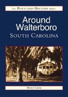 Around Walterboro, SC 0752409891 Book Cover