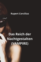 Das Reich der Nachtgestalten (VAMPIRE) B0CQRTKYT8 Book Cover