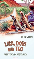Lisa, Dori und Teo: Abenteuer in Australien (German Edition) 3991309742 Book Cover