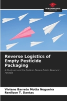 Reverse Logistics of Empty Pesticide Packaging 620363235X Book Cover