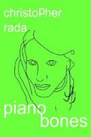 Piano Bones 0595750354 Book Cover