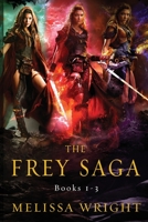 The Frey Saga: Books 1-3 1950958086 Book Cover