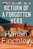 Return of a Forgotten Hero: Large Print (Tales From Arcadia Large Print) B0F5HNQMPQ Book Cover