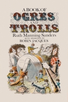 A Book of Ogres and Trolls 0525269983 Book Cover