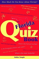 The Florida Quiz Book: How Much Do You Know About Florida? 156164353X Book Cover