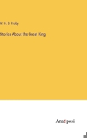 Stories About the Great King 3382183005 Book Cover