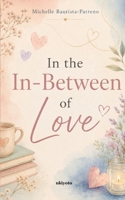 In The In-Between Of Love 9377529875 Book Cover