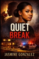 Quiet Break B0GXWLZRRN Book Cover
