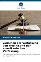 Zwischen der Verfassung von Medina und der amerikanischen Verfassung (German Edition) 6202369566 Book Cover