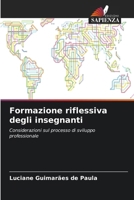 Formazione riflessiva degli insegnanti (Italian Edition) 6208301238 Book Cover