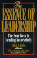 The essence of leadership: The four keys to leading successfully (Issues in organization and management series) 0669278807 Book Cover