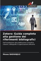 Zotero: Guida completa alla gestione dei riferimenti bibliografici (Italian Edition) 6209443591 Book Cover