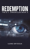 Redemption: The E.V. Chronicles Book 3 B0DVYZTP27 Book Cover