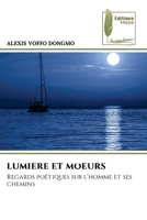 Lumiere Et Moeurs (French Edition) 6209336566 Book Cover