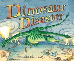 Dinosaur Disaster 1862308292 Book Cover