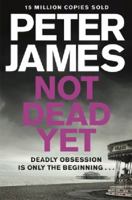 Not Dead Yet 0312642849 Book Cover