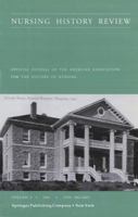 Nursing History Review Volume 9: Official Journal of the American Association for the History of Nursing 082611377X Book Cover