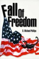 Fall of Freedom 0965692914 Book Cover